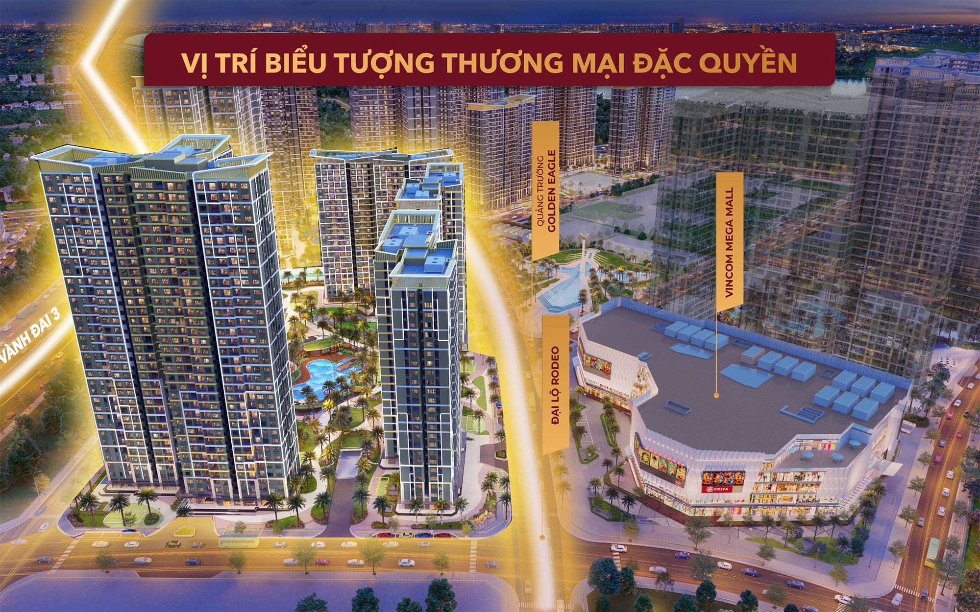 Glory Heights sở hữu vị trí đắc địa nằm trên trục đại lộ mua sắm Rodeo, đối diện TTTM Vincom Mega Mall Glory Heights sở hữu vị trí đắc địa nằm trên trục đại lộ mua sắm Rodeo, đối diện TTTM Vincom Mega Mall